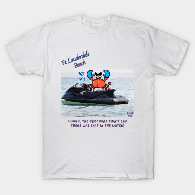 Crusty experiences salt water on a jet ski at Fort Lauderdale Beach T-Shirt by Spectrum Pals